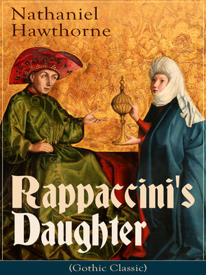cover image of Rappaccini's Daughter (Gothic Classic)